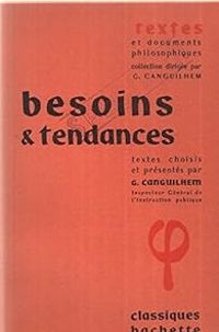 Couverture du livre Besoins et tendances - Georges Canguilhem