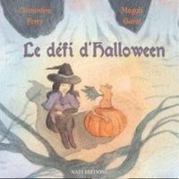 Couverture du livre Le défi d'Halloween - Clementine Ferry - Magali Garot