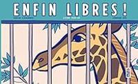 Couverture du livre Enfin libres ! - Arnaud Roi - Sarah Loulendo