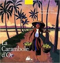 Couverture du livre La Carambole d'Or - Yveline Feray