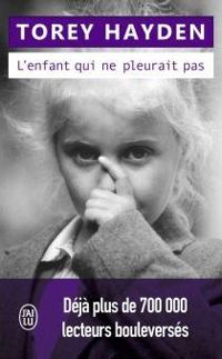 Couverture du livre L'enfant qui ne pleurait pas  - Torey Hayden