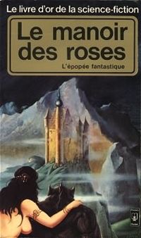 Marc Duveau - Le manoir des roses