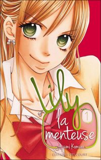 Komura-a - Lily la menteuse T01