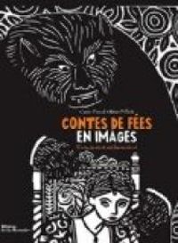 Couverture du livre Contes de fées en images  - Olivier Piffault - Carine Picaud