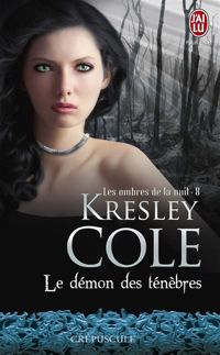 Kresley Cole - Le démon des ténèbres