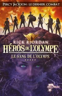 Couverture du livre Le Sang de l'Olympe - Rick Riordan - Mona De Pracontal