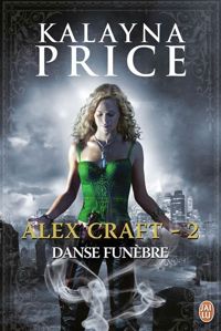 Couverture du livre Danse funébre - Kalayna Price