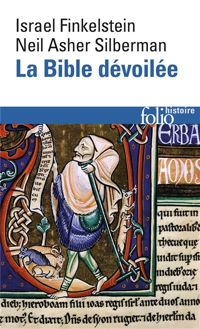 Couverture du livre La Bible dévoilée - Israel Finkelstein - Neil Asher Silberman