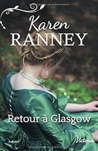 Karen Ranney - Retour à Glasgow