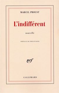 Couverture du livre L'Indifférent - Marcel Proust