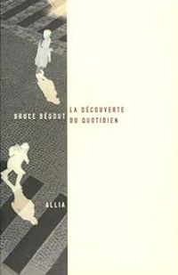 Couverture du livre La découverte du quotidien - Bruce Begout