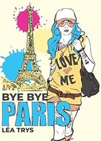 Lea Trys - Bye Bye Paris