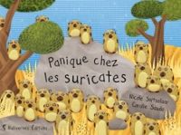 Couverture du livre Panique chez les suricates - Coralie Saudo - Nicole Snistelaar