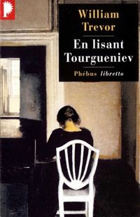 William Trevor - En lisant Tourgueniev