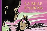 Couverture du livre La bille d'Idriss - Rene Gouichoux - Zau 