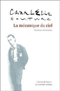 Couverture du livre La mécanique du ciel - Charlelie Couture