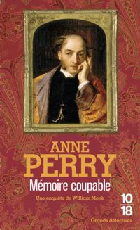 Anne Perry - Mémoire coupable 