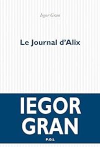 Iegor Gran - Le journal d'Alix