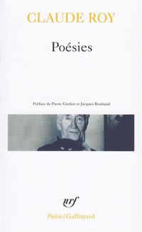 Claude Roy - Pierre Gardais - Jacques Roubaud - Poésies