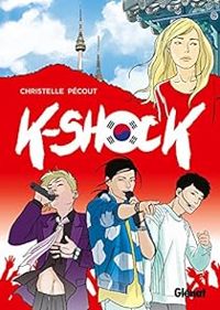 Couverture du livre K-Shock - Christelle Pecout