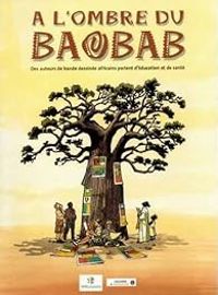 Couverture du livre À l'ombre du baobab - Barly Baruti - Jo Palmer Akligo