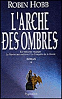 Robin Hobb - Les aventuriers de la mer - Intégrale