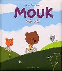 Couverture du livre Mouk véli vélo - Marc Boutavant