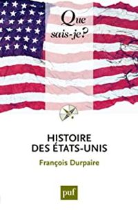 Couverture du livre Histoire des Etats-Unis - Francois Durpaire