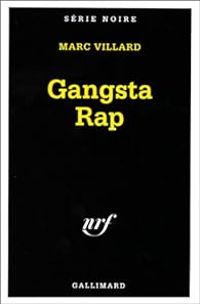 Marc Villard - Gangsta rap