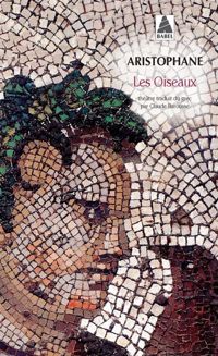 Couverture du livre Les Oiseaux - Aristophane 