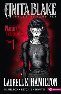 Couverture du livre Plaisirs coupables (partie 1) - Laurell K Hamilton - Jess Ruffner Booth