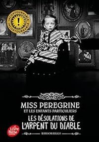 Couverture du livre Les désolations de l'Arpent du Diable - Ransom Riggs