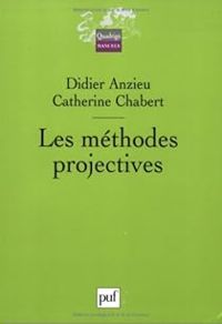 Catherine Chabert - Didier Anzieu - Estelle Lout - Les Méthodes projectives