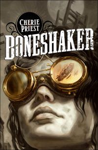 Cherie Priest - Boneshaker