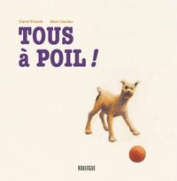 Couverture du livre Tous à poil ! - Marc Daniau - Claire Franek