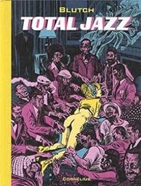  Blutch - Total Jazz