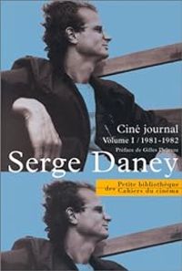 Serge Daney - 1981-1982