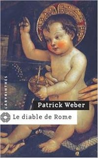 Couverture du livre Le diable de Rome - Patrick Weber