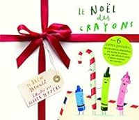 Couverture du livre Le Noël des crayons - Oliver Jeffers