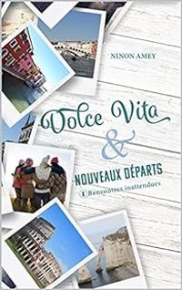 Couverture du livre Rencontres inattendues - Ninon Amey