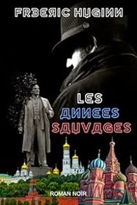 Couverture du livre Les années sauvages - Freeric Huginn