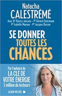 Natacha Calestreme - Se donner toutes les chances