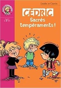 Couverture du livre Sacrés tempéraments !  - Raoul Cauvin - Laudec 