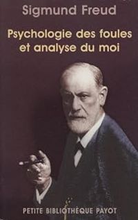 Couverture du livre Psychologie des foules et analyse du moi - Sigmund Freud