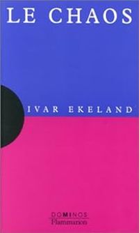 Ivar Ekeland - Le chaos