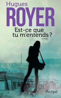 Hugues Royer - Est-ce que tu m'entends ?