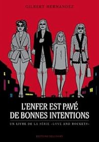 Couverture du livre Love and Rockets  - Gilbert Hernandez