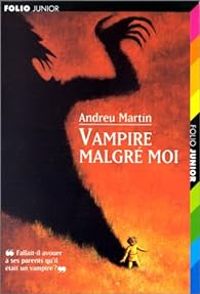 Andreu Martin - Vampire malgré moi