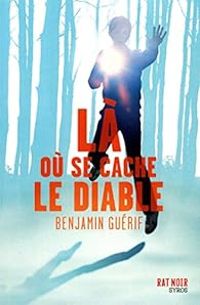 Benjamin Guerif - Là où se cache le diable