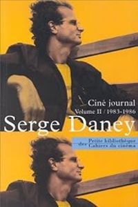 Couverture du livre 1983-1986 - Serge Daney